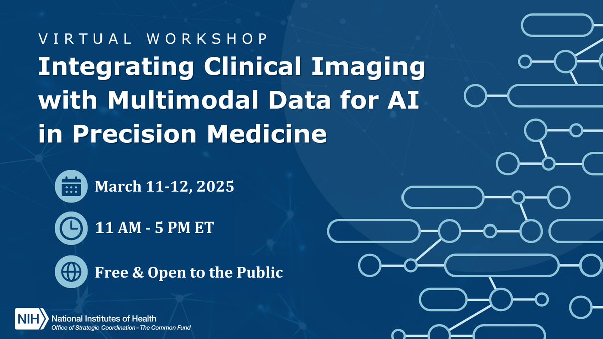 NIH_CommonFund's tweet photo. Join the conversation on 3/11-3/12 to help the #NIHCommonFund prioritize opportunities in enabling #PrecisionMedicine with #AI through the integration of #MedicalImaging with other #Data types! Register today: https://t.co/WPPX3N75CJ https://t.co/yQQOyLjA2p
