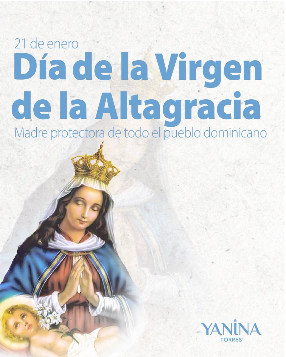 Hoy celebramos con alegría y devoción a Nuestra Señora de la Altagracia, protectora del pueblo dominicano. 🇩🇴✨