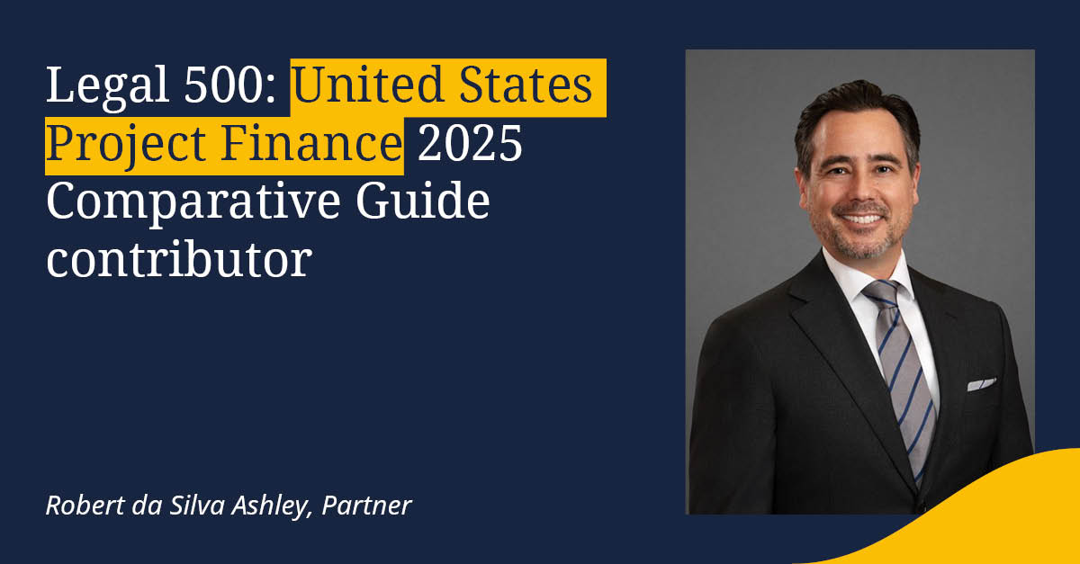 DLA_Piper's tweet image. DLA Piper is pleased to share that Global #ProjectFinance Partner Robert da Silva Ashley contributed the United States chapter to @thelegal500: Project Finance Comparative Guide for 2025. 

Read it here: spr.ly/6018aQVHO