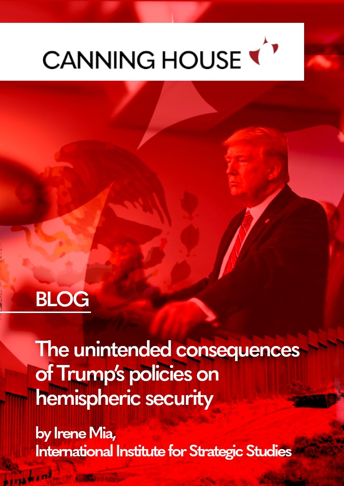Will Trump’s policies on illegal immigration and drug trafficking create new problems?

Read the latest Canning House Blog from <a href="/_IreneMia/">_IreneMia</a> on how the US President's approach could affect hemispheric security.

Learn more: canninghouse.org/canning-insigh…