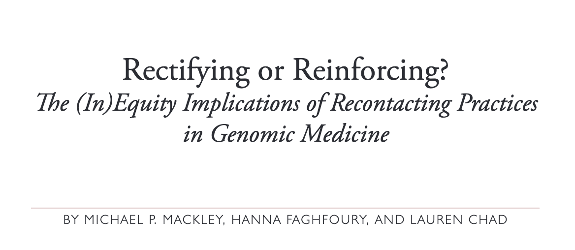 MichaelMackley's tweet photo. The current model of patient-initiated recontact undermines the potential for reanalysis to rectify inequities in genetic testing. 🧬

It's time for a systematic approach. 🖥️

Pleased to (belatedly) share reflections from @HannanehF, Lauren Chad, and me: https://t.co/uNCcDaUQd4 https://t.co/Y1LLLGJ1xj