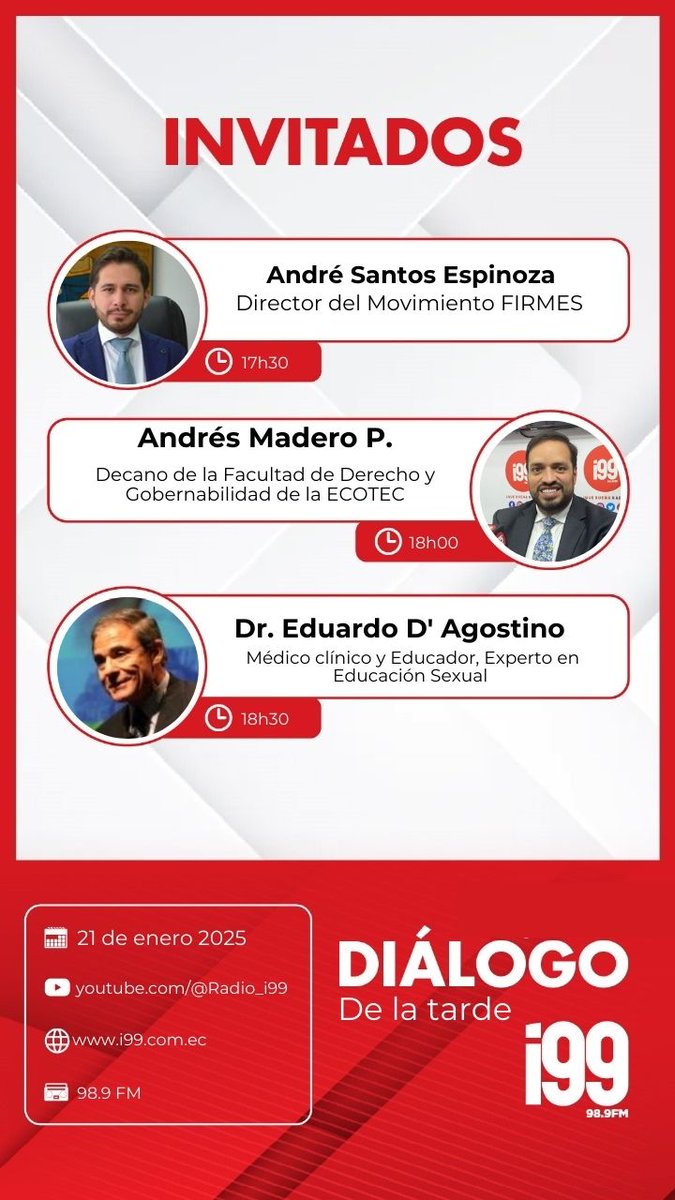 Radio_i99's tweet photo. Te presentamos a los invitados de Diálogo de la Tarde
17h30 André Santos Espinoza
18h00 Andrés Madero P.
18h30 Dr. Eduardo D' Agostino
#Sintonizala98.9FM
#i99
#Quebuenaradio https://t.co/cB1s5ZAXxt