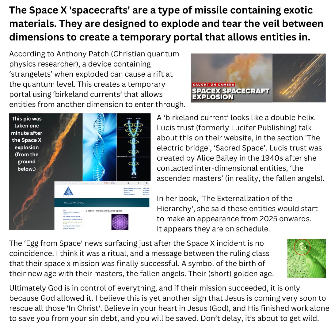 DeepestMixes's tweet photo. Space X, Portals, Fallen Angels and The Egg From Space

How did the Space X 'spacecraft', exploding in all directions, result in a display of 'debris' all flying parallel to each other in a perfect formation?

This is my theory... https://t.co/QX6ZdZS5Dn