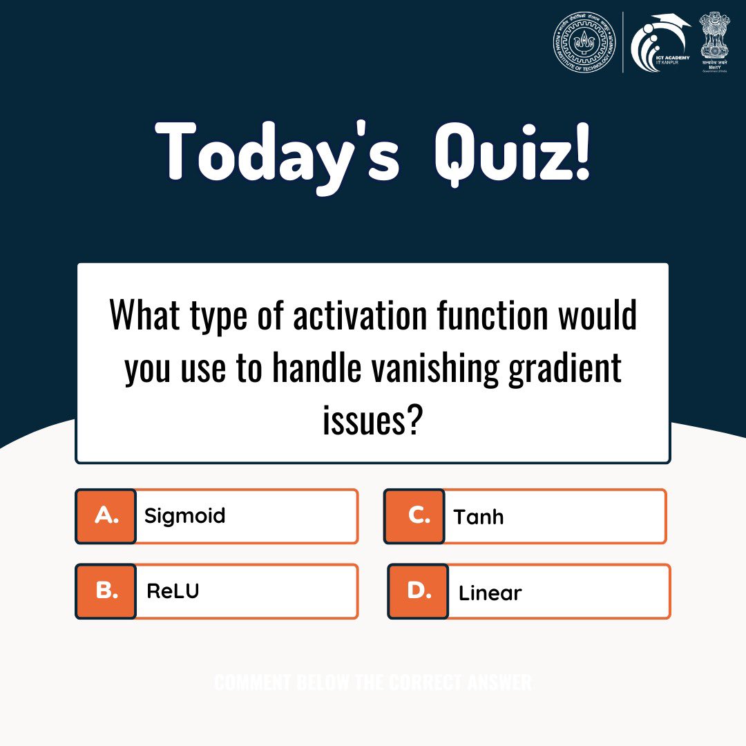 eicta_iitk's tweet image. Can you guess which activation function is best for handling vanishing gradient issues? Drop your answer! 

#AI #DeepLearningTips