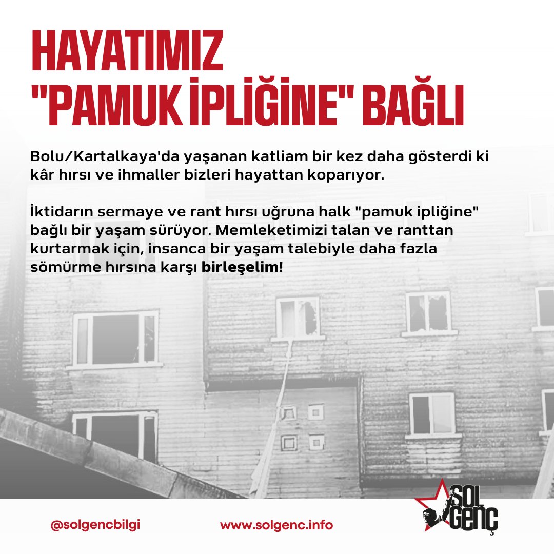 Pamuk ipliğine bağlı bu yaşama mecbur değiliz!

Memleketimizi talan ve ranttan kurtarmak için, daha fazla sömürme hırsına karşı birleşelim!