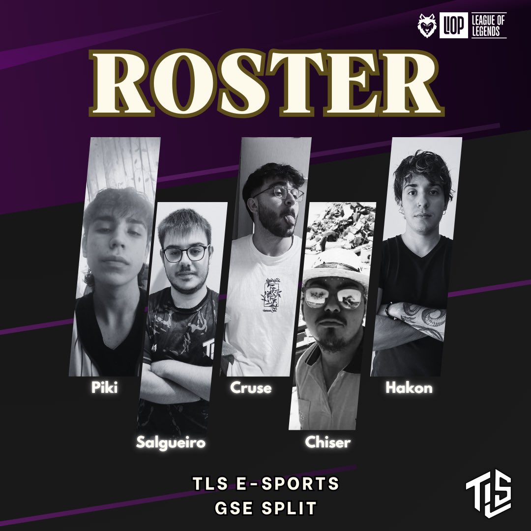 Presentem el roster que competirà aquest split a la <a href="/Gamesportselect/">Gamesports Electrònics</a> 💣

TOP - <a href="/PikielPato/">Pikii</a> 
JG - <a href="/ElSalgueiro23/">Salgueiro</a> 
MID - <a href="/_Cruse__/">cruse</a> 
ADC - <a href="/seeergii02/">chiiseer02</a> 
SUPP - <a href="/uriotero/">𝕦𝕣𝕚𝕚𝕚 ღ (inés version)</a> 

Suplents:
<a href="/yoangichan/">🦧</a> 
<a href="/Whyx15/">winter arc whyx</a> 
<a href="/Pchill37/">Pchill 🦧</a> 

Coach:
@LapisKMD 

#invitaTLS💜🖤