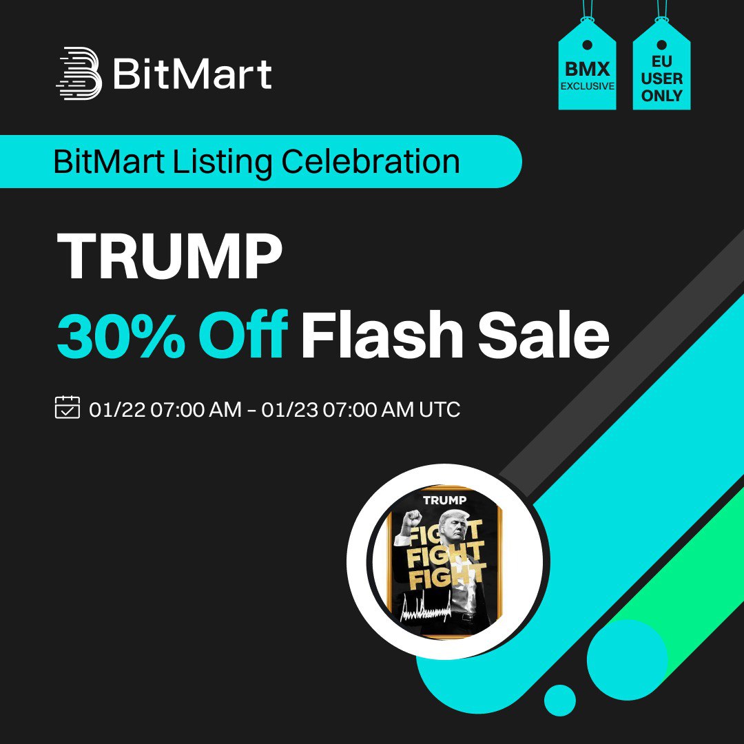 🎯 Unlock an Exclusive Deal! 🎯

To celebrate the $TRUMP listing on BitMart, we’re offering a limited-time 30% discount through a special Flash Sale on BitMart Launchpad.

🔥 Don’t miss this opportunity to grab $TRUMP at a reduced price and be part of something big. 🔥

📅 Set a