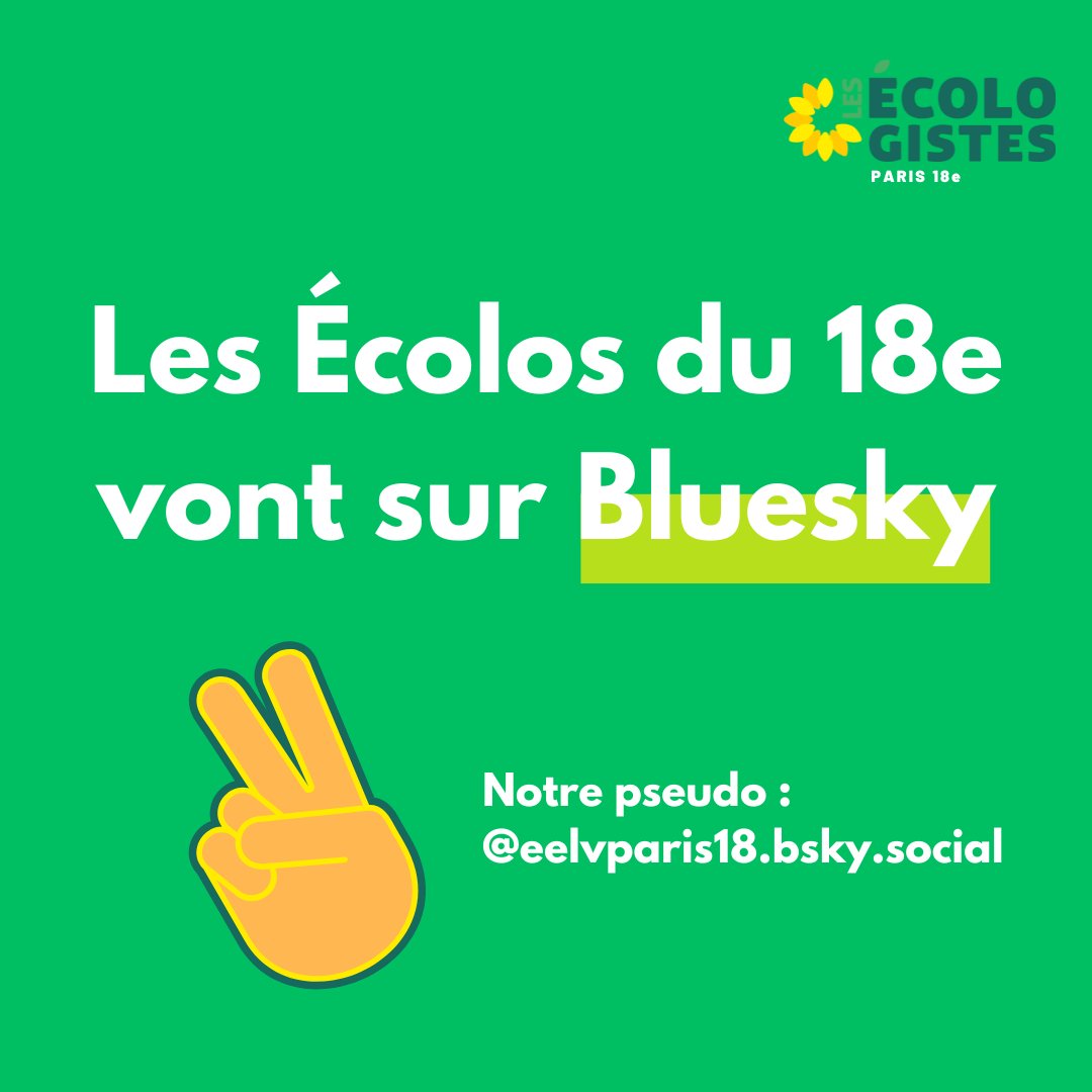 Les Écologistes du 18e vont sur Bluesky !! 

Face au détournement mortifère et réactionnaire du réseau X (Twitter) nous rejoignons le mouvement #HelloQuitteX vers un réseau plus respectueux de nos valeurs. Ce compte sera en sourdine. 

Retrouvez-nous 👉 bsky.app/profile/eelvpa…