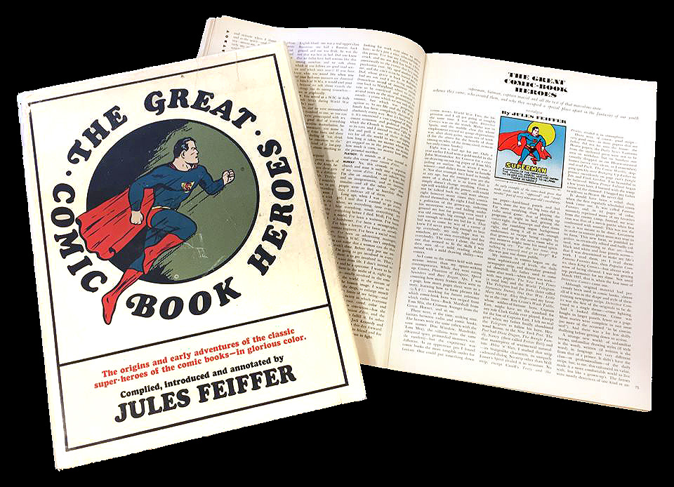 arlenschumer's tweet image. R.I.P. JULES FEIFFER: the 1st great book about comic book history was Feiffer’s '65 THE GREAT COMIC BOOK HEROES, essays on his fave '40s superheroes w/reprints of their origins.  So THANK YOU for setting me &amp;amp; MANY others on a path to falling in love with comic book history!