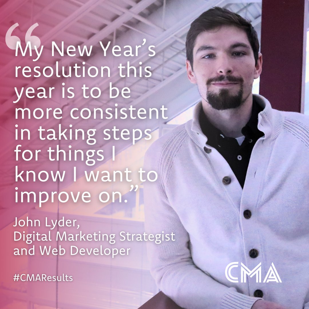 CMAresults's tweet image. This week, we’re spotlighting CMA’s Digital Marketing Strategist &amp;amp; Web Developer, John Lyder. John’s #NewYearsResolution is to be more consistent for things he wants to improve on. “In short, I want to get good, and that takes a constant vigilance towards self-betterment.”