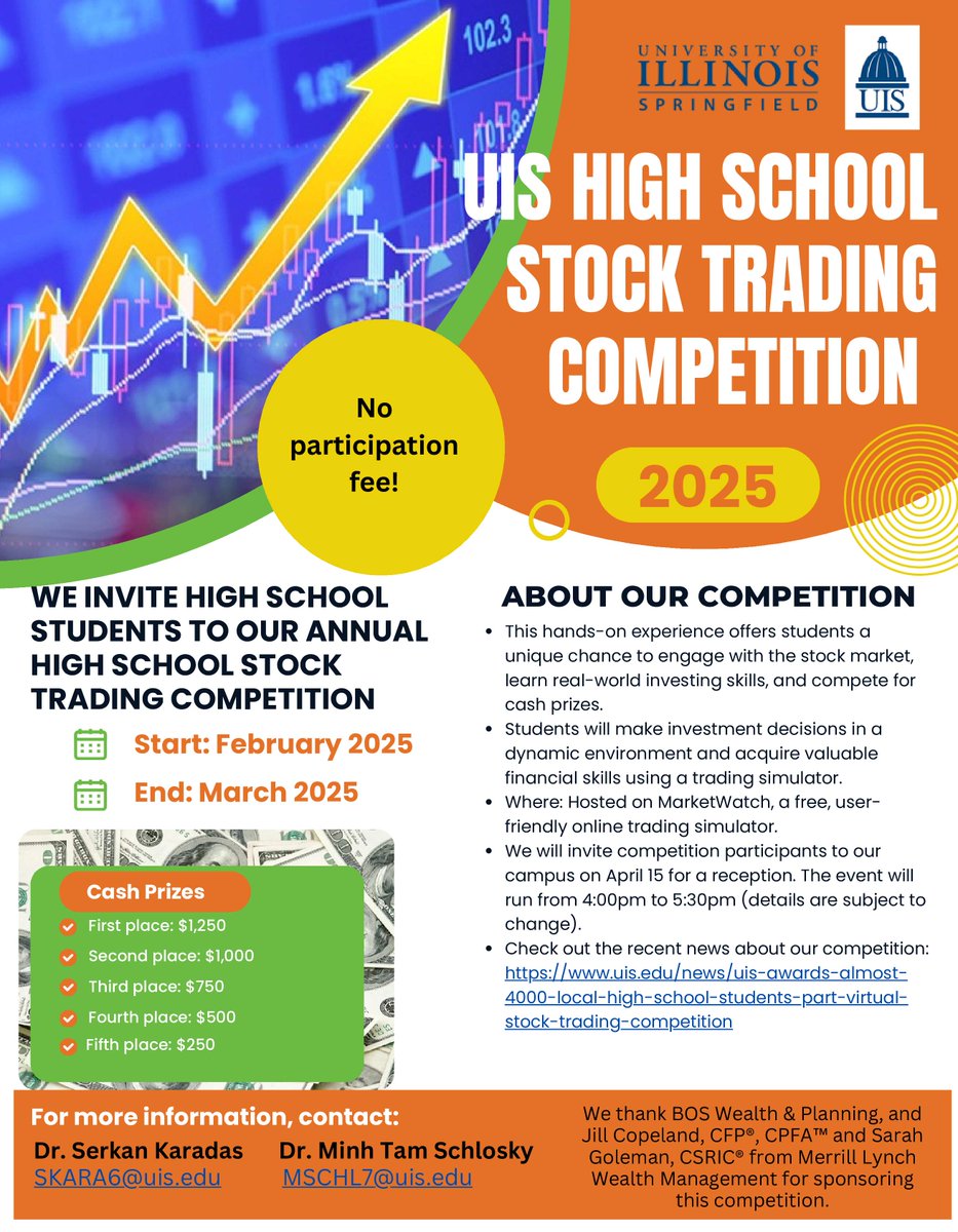 Attention High School Students!

Check out the UIS High School Stock Trading Competition. There are 0 participation fees &amp; the 1st place prize is $1,250! This event uses Marketwatch (trading simulator).

More info:
Dr. Karadas: SKARA6@uis.edu
Dr. Schlosky: MSCHL7@uis.edu