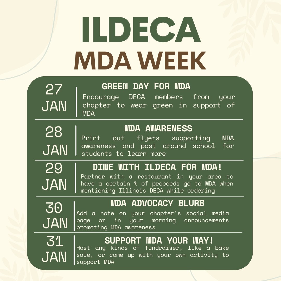 📢 New! IL DECA MDA Week 📢

From Jan 27-31, join us in spreading MDA awareness with fun daily challenges as a chapter! Wear green, share flyers, spread awareness, and fundraise your way, all in support of MDA. Tag <a href="/IllinoisDECA/">Illinois DECA</a> to get featured! 💚 #ILDECA #MDAAwareness #DECA