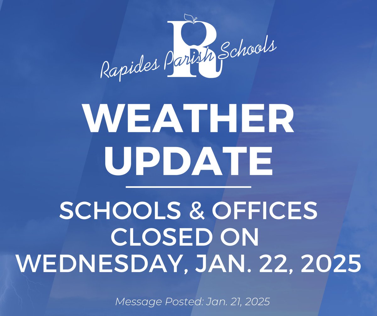 All Rapides Parish Public Schools and offices will be closed on Wednesday, Jan. 22, 2025. Further updates will be communicated via our mass notification system, on our website, rpsb.us, and on social media channels.