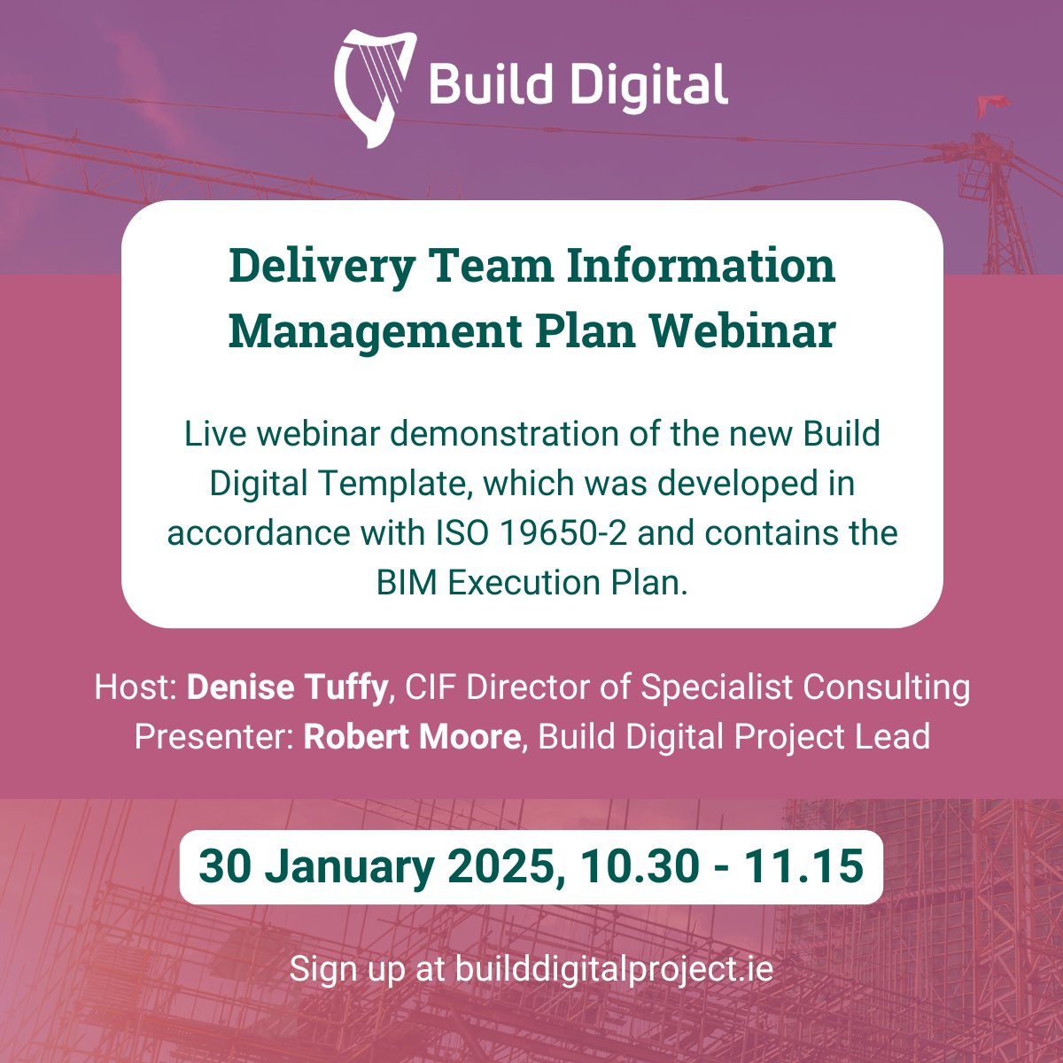 Webinar &amp; Live Demo: Delivery Team Information Management Plan 🗓️
 
30 Jan 2025, 10.30 - 11.15 

⚡ Host: Denise Tuffy <a href="/CIF_Ireland/">Construction Industry Federation (CIF)</a> Director of Specialist Consulting 
⚡ Presenter: Robert Moore, Build Digital Project Lead

Sign up here: builddigitalproject.ie/webinar-delive…
