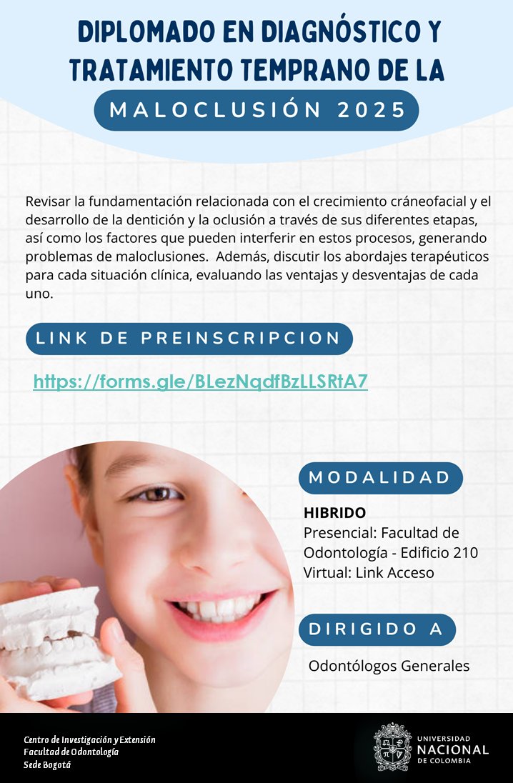 EgresadosFOUN's tweet image. Diplomado En Diagnostico y Tratamiento Temprano de la Maloclusión 2025 
#unal #posgrados #odontologia #posunal #odonto #egresados_foun #OrgulloUNAL #SomosUNAL #EgresadosUNAL #FOUN #founbogota#dirbienefo