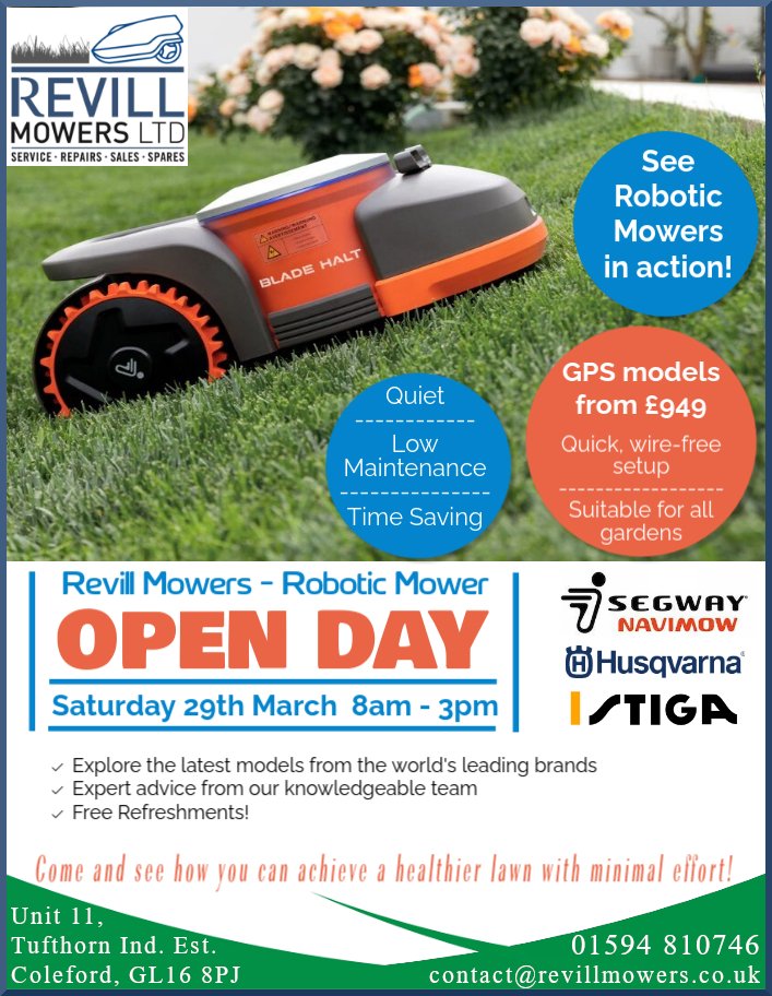 Robotic Mower Open Day!
📷Revill Mowers Ltd, Unit 11, Tufthorn Ind. Est. Coleford, GL16 8PJ
📷8-3, 29/03/25
📷Perfect opportunity to see working robotic mowers
📷Wide range of models from the top brands
📷Robotic specialists on hand to answer your questions
📷Free refreshments!