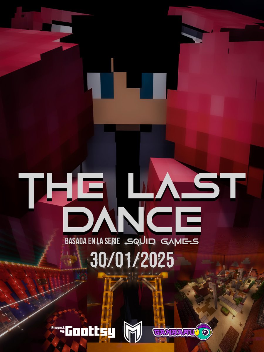 ¡Les presento “The Last Dance”! FT. <a href="/MinemuNetwork/">MINEMU</a> &amp; <a href="/elganbaru/">elGanbaru</a>

Un evento inspirado en Squid Game, donde 200 jugadores probaran sus habilidades en los icónicos juegos de las temporadas 1 y 2, buscando un premio.

Requisitos: ❤ &amp; 🔁
Discord del evento: goottsy.com/Discord