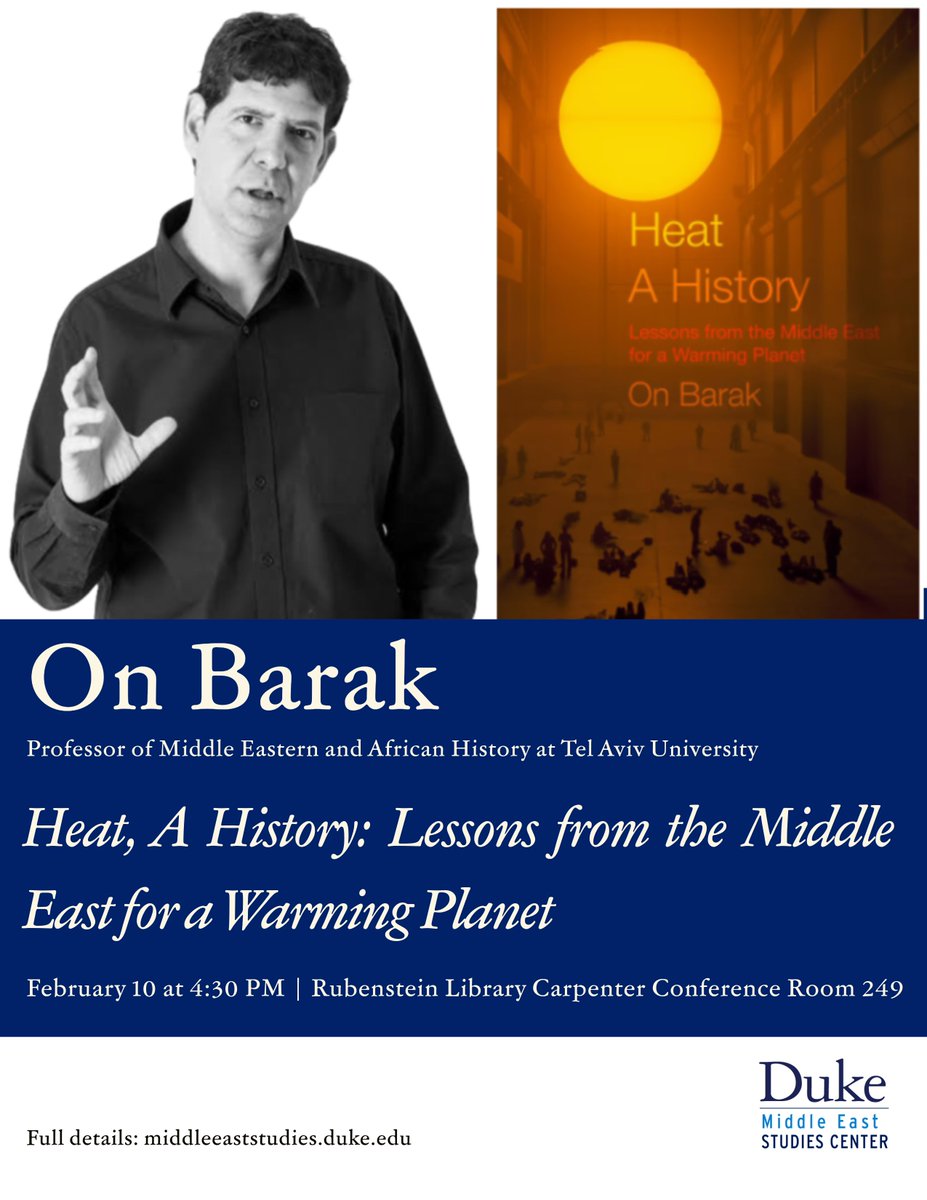 On Barak, social and cultural historian of science and technology and  Professor of Middle Eastern and African History at Tel Aviv University,  will visit Duke to give a book talk on February 10 at 4:30 PM! We hope  to see you there!