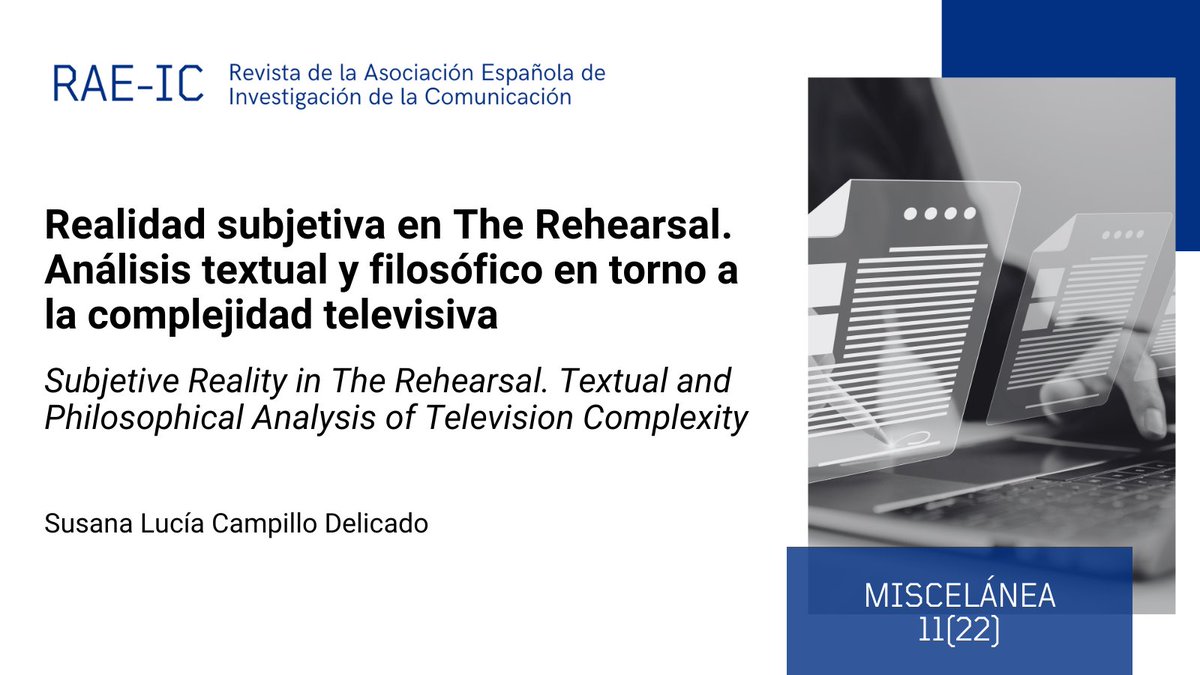 📌 Nuevo artículo de #MisceláneaRAEIC del nº22.

📗 'Realidad subjetiva en The Rehearsal. Análisis textual y filosófico en torno a la complejidad televisiva'.

✍🏼 Susana Lucía Campillo Delicado.

🔗 doi.org/10.24137/raeic…

#RevistaAEIC