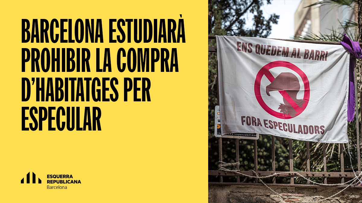 🏠 Barcelona no pot ser el terreny de joc de fons voltor ni d'especuladors estrangers.

✅ Gràcies a <a href="/ercbcn/">ERC Barcelona</a>, l'Ajuntament plantejarà com prohibir la compra d'habitatges a fons d'inversió i no residents si no és per a viure-hi.

L'habitatge és un dret, no un negoci ✊