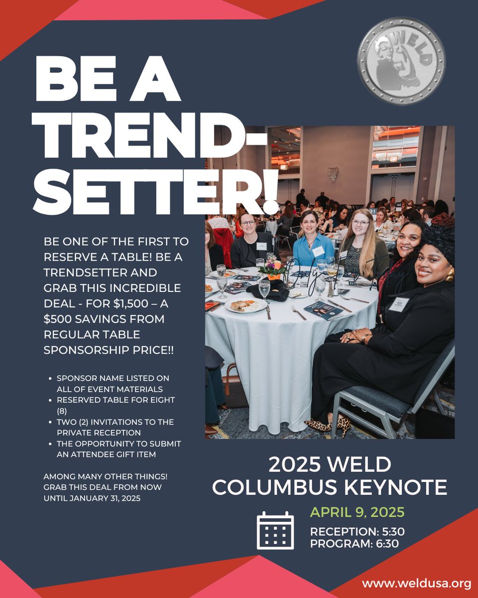 WELD_National's tweet photo. Be a Trendsetter at our 2025 Keynote!  Purchase or recruit a table by Jan 31 to save $500 and get featured in our email spotlight reaching 7,000+ leaders! Don’t miss this chance to shine.  Details: https://t.co/4qk4FzYpEO #WELDUSA #ColumbusOhio #Keynote #ColumbusEvent https://t.co/Vr99675rLg