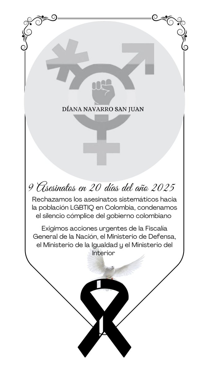 S.O.S 
#NosEstanExterminando   en 20 días del año 2025 ya se registran 9 personas de la población LGBTIQ asesinadas   el gobierno guarda silencio cómplice  <a href="/FiscaliaCol/">Fiscalía Colombia</a> <a href="/DefensoriaCol/">Defensoría del Pueblo</a> <a href="/MarnIris/">Iris Marín Ortiz</a> <a href="/CristoBustos/">Juan Fernando Cristo</a> <a href="/mindefensa/">Mindefensa</a>
<a href="/FranciaMarquezM/">Francia Márquez Mina</a>
#LasVidasTransImportan