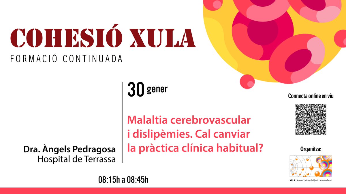 🔬 #CohesióXULA  🗓️ 30 de gener
➡️ Malaltia cerebrovascular i dislipèmies. Cal canviar la pràctica clínica habitual?
👩‍⚕️ Ponent: Dra. Àngels Pedragosa <a href="/iaiols/">Angels Pedragosa</a>
⏰ 08:15h - 08:45h
💻 Connecta’t online
📲 Uneix-te! lc.cx/MCF3Fs

#dislipèmies #malaltiacerebrovascular