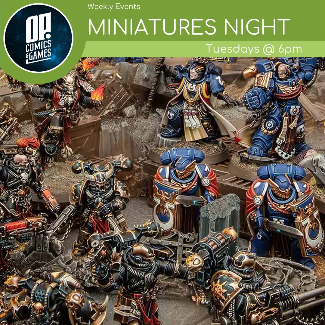 Tuesday nights are all about miniatures!

Join us for a crash course on the rules of Warhammer 40K, catch some casual war games with your friends, or spend some time painting your models &amp; armies. Events start at 6pm!