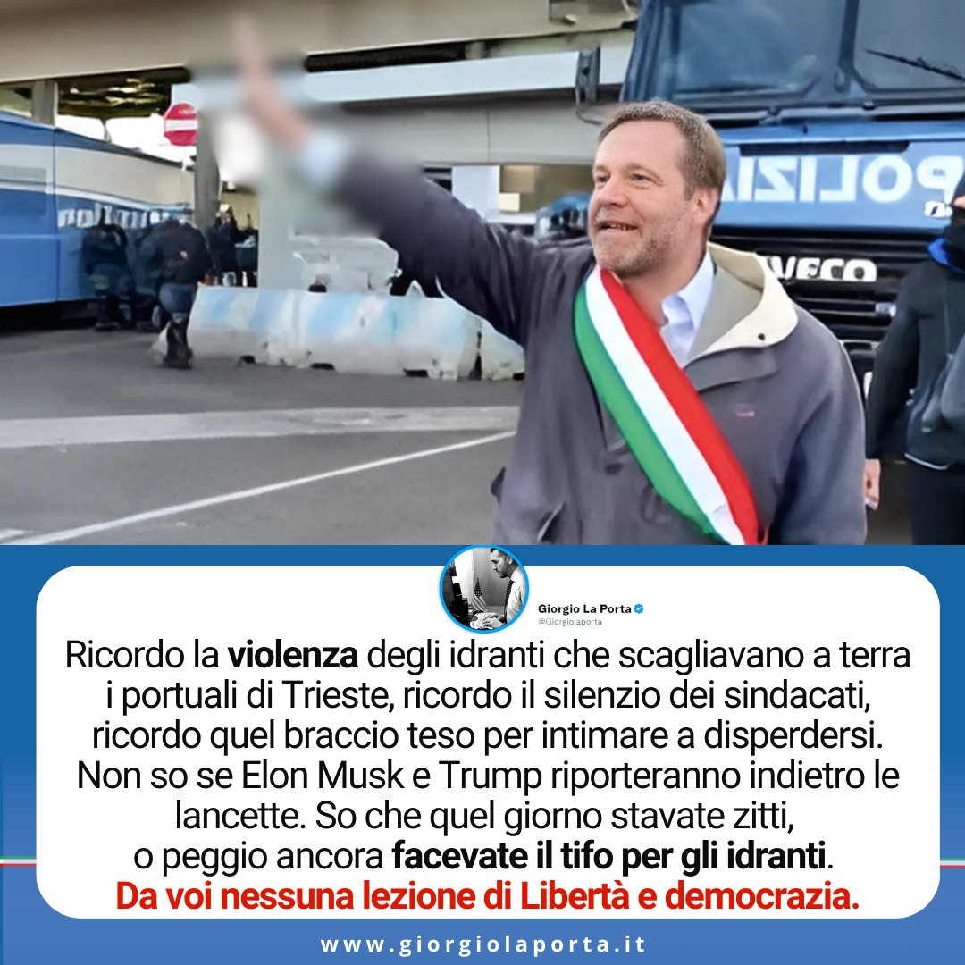 Giorgiolaporta's tweet photo. Ricordo la violenza degli idranti che scagliavano a terra i #PortualidiTrieste, il silenzio dei sindacati, quel braccio teso per intimare a disperdersi.
Non so se #ElonMusk e #Trump riporteranno indietro le lancette.
So che quel giorno stavate zitti o facevate il tifo per gli idranti.
Da voi nessuna lezione di Libertà e democrazia. 
#21gennaio