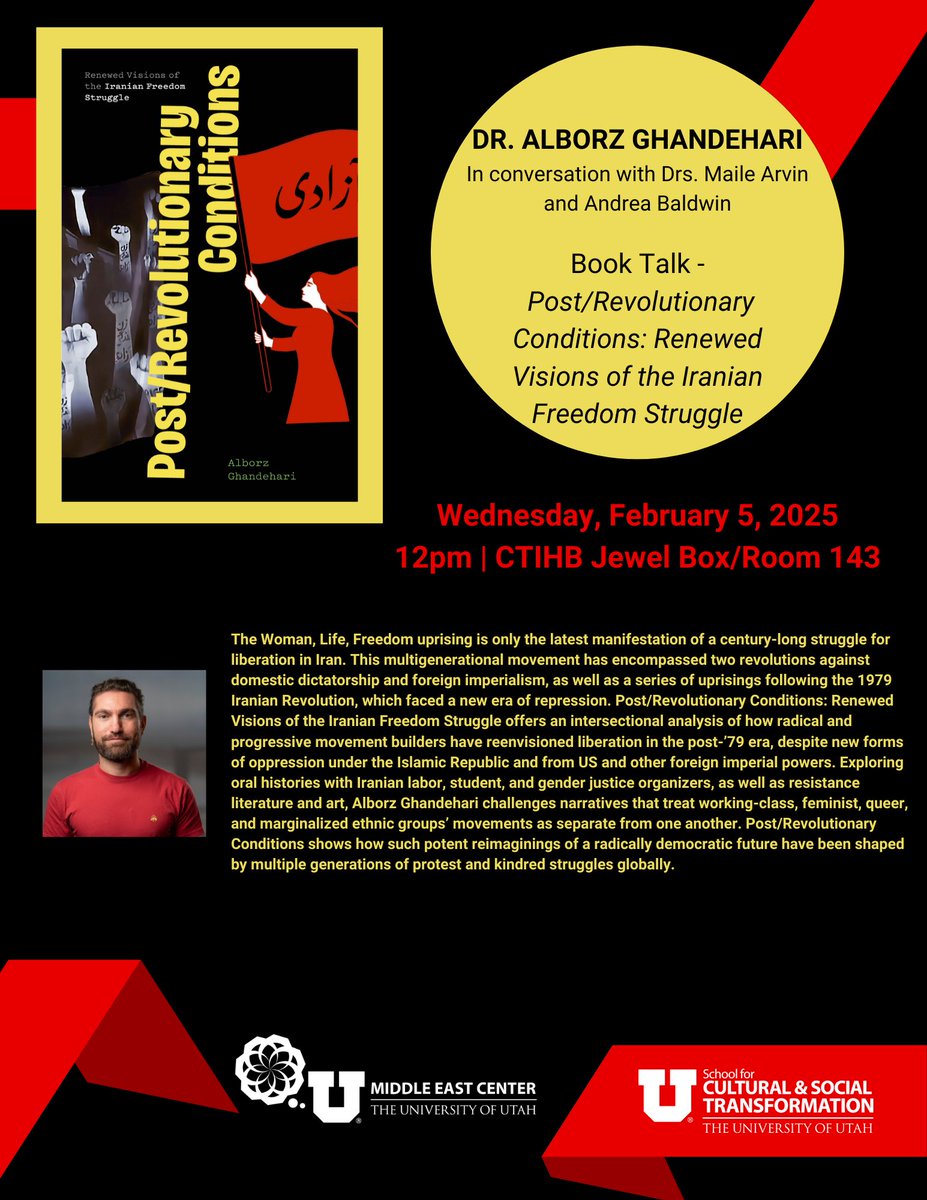 Please join us to hear author Alborz Ghandehari speak about his new book - Post/Revolutionary Conditions: Renewed Visions of the Iranian Freedom Struggle - in conversation with Drs. Maile Arvin, Andrea Baldwin and Majd Subih.
Wednesday, February 5, 12pm, CTIHB Jewel Box