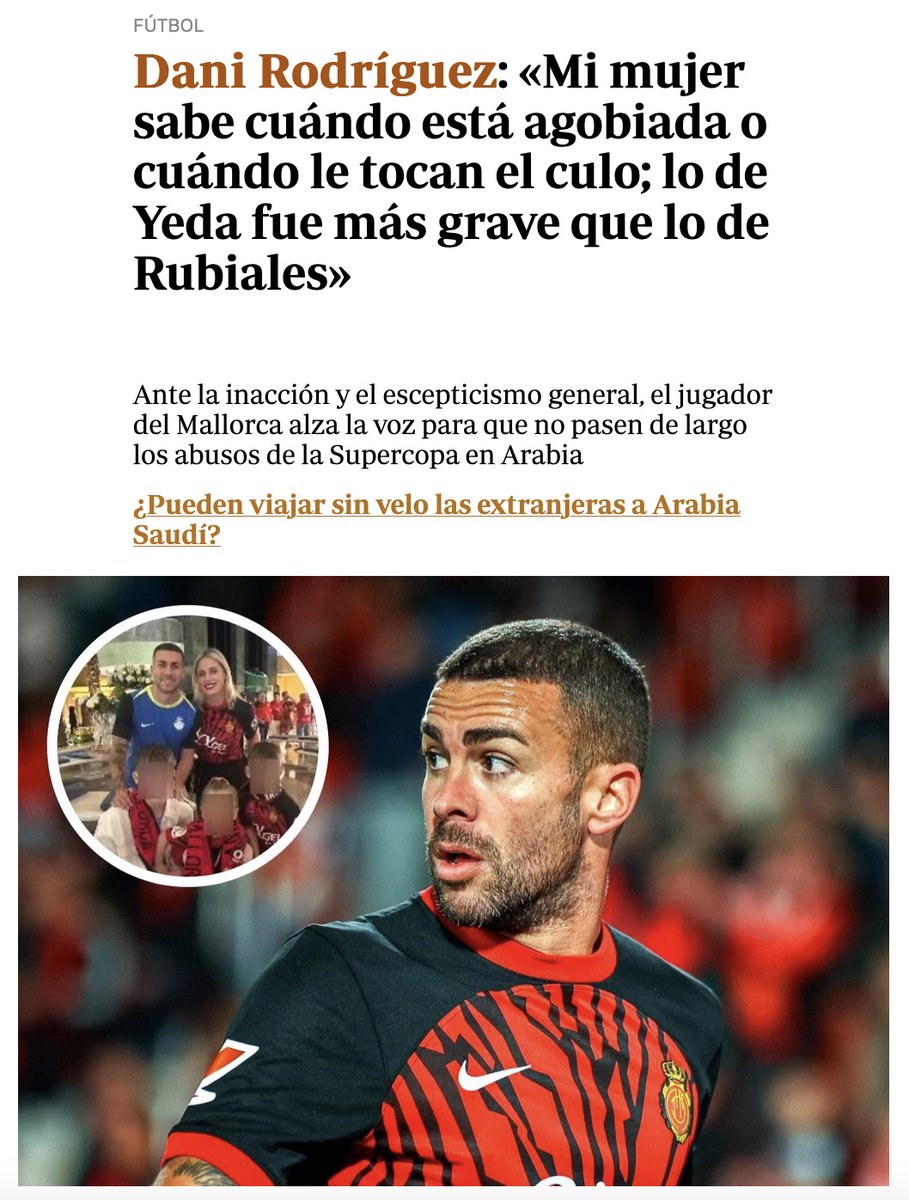 Der Fußballer Dani Rodriguez (RCD Mallorca) spricht über den »Albtraum«, den seine Frau Cristina und ihre drei Kinder während des jüngsten Supercups in Jeddah in Saudi-Arabien erlebten. 

Beim Verlassen des Stadions wurde seine Frau Opfer sexueller Belästigung und körperlicher