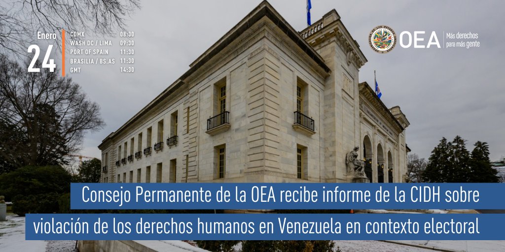 #VIERNES | Consejo Permanente de la #OEA recibe informe de la <a href="/CIDH/">CIDH - IACHR</a> sobre violación de los derechos humanos en Venezuela en contexto electoral

🗓️ 24 de enero
⏰ 09:30 EDT (14:30 GMT)
📺 oas.org
📍 Salón Simón Bolivar
ℹ️oas.org/es/centro_noti…