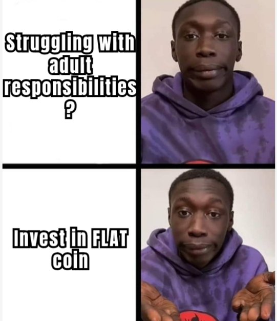 3T3RNAL__'s tweet photo. Adulting is hard, but investing in $FLAT isn't 😂💸! @FlatEarthDev

Don't let investing intimidate you! $FLAT makes it easy to take control of your financial future. Join the community and start building wealth today! 🚀 #FLAT #Flatearthdev #InvestingMadeEasy https://t.co/CZ2EQpgonE