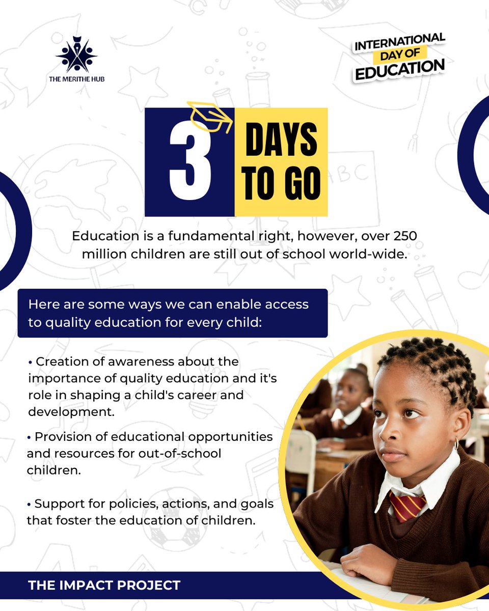 the_merithe_hub's tweet photo. IT'S 3 DAYS TO GO!
Today, we look into strategies for reducing the number of out-of-school children, and relevant ways of enabling equitable access to quality education for every child.
#internationaldayofeducation #themerithehub #theimpactproject #SDG4 https://t.co/fD5pV9Jcpz