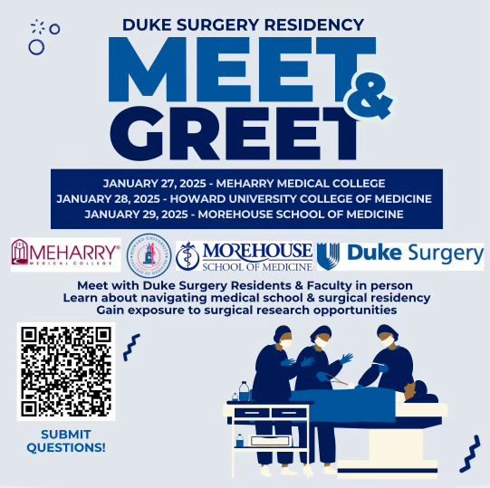 Duke Surgery will be visiting HBCU Medical Schools to discuss careers in surgery and research opportunities! Come join us at Meharry (1/27), Howard (1/28), and Morehouse (1/29)! Submit questions for our residents and faculty to answer.