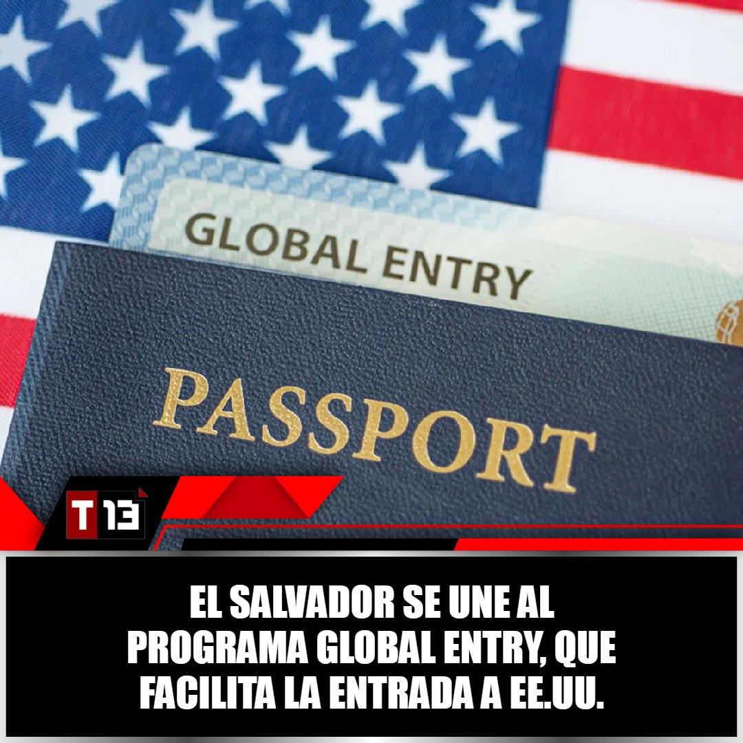 T13Noticias's tweet image. #ElSalvador se une al programa #GlobalEntry, que facilita la entrada a Estados Unidos 😱➡ bit.ly/4hmejdm
