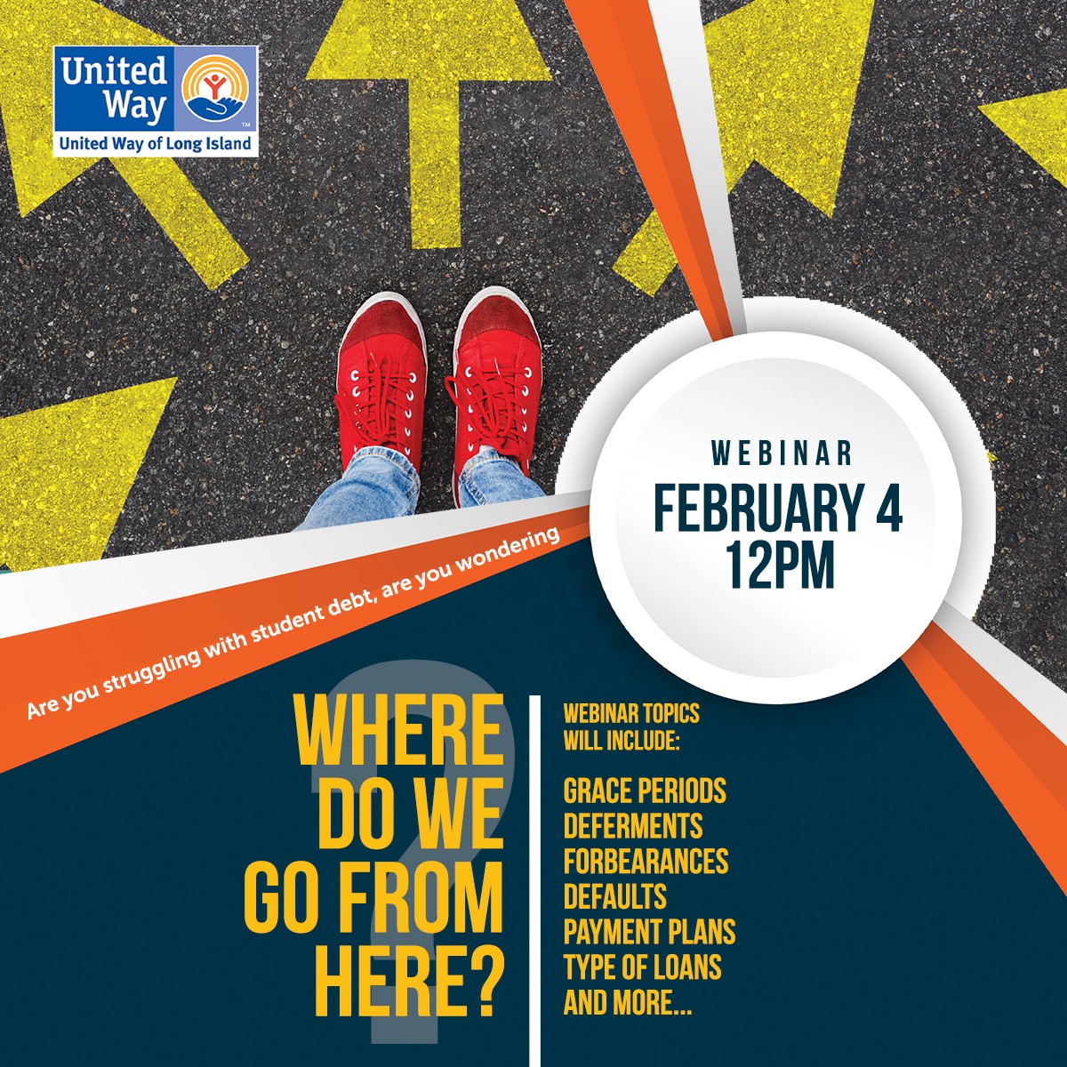 Join us for a free webinar to learn about the latest updates on student loans and discover strategies for choosing the best repayment plan. Visit unitedwayli.org/SDAP to register, or call/text 631-972-5534 to register.