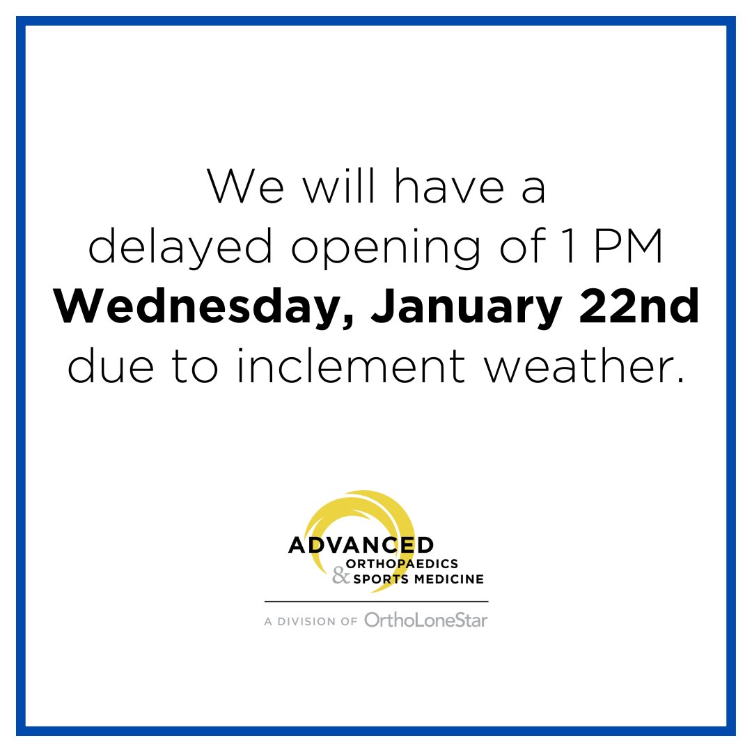 advancedosm's tweet photo. Notice to our patients - due to continued inclement weather and potentially hazardous driving conditions, we are closing tomorrow, Wednesday, January 22nd until 1 PM. After 1 PM, we will resume typical operations. Thank you for your patience as we navigate this weather event. https://t.co/AkOD817HRW