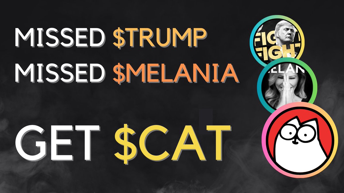 SteHodl's tweet photo. ❌ MISSED $TRUMP
❌ MISSED $MELANIA
✅ GET $CAT 

The only #CAT #Memecoin on #Binance and only $150M MC 🔥  60X to catch #TRUMP 🚀

@SimonsCatMeme