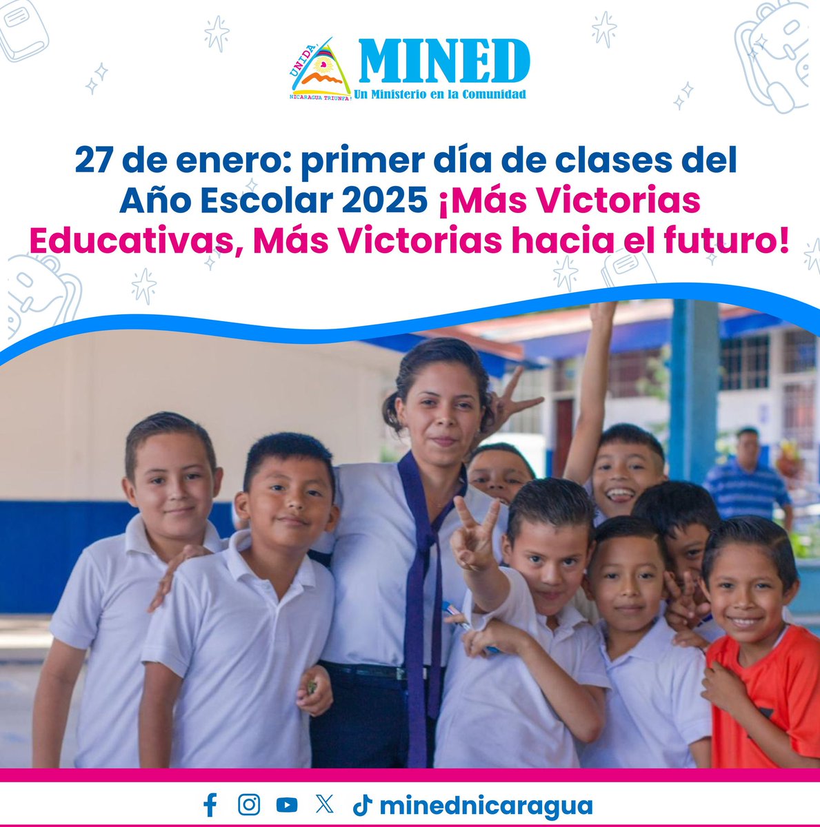 27 de enero: primer día de clases del Año Escolar 2025 ¡Más Victorias Educativas, Más Victorias hacia el futuro! 🥳📚✏️