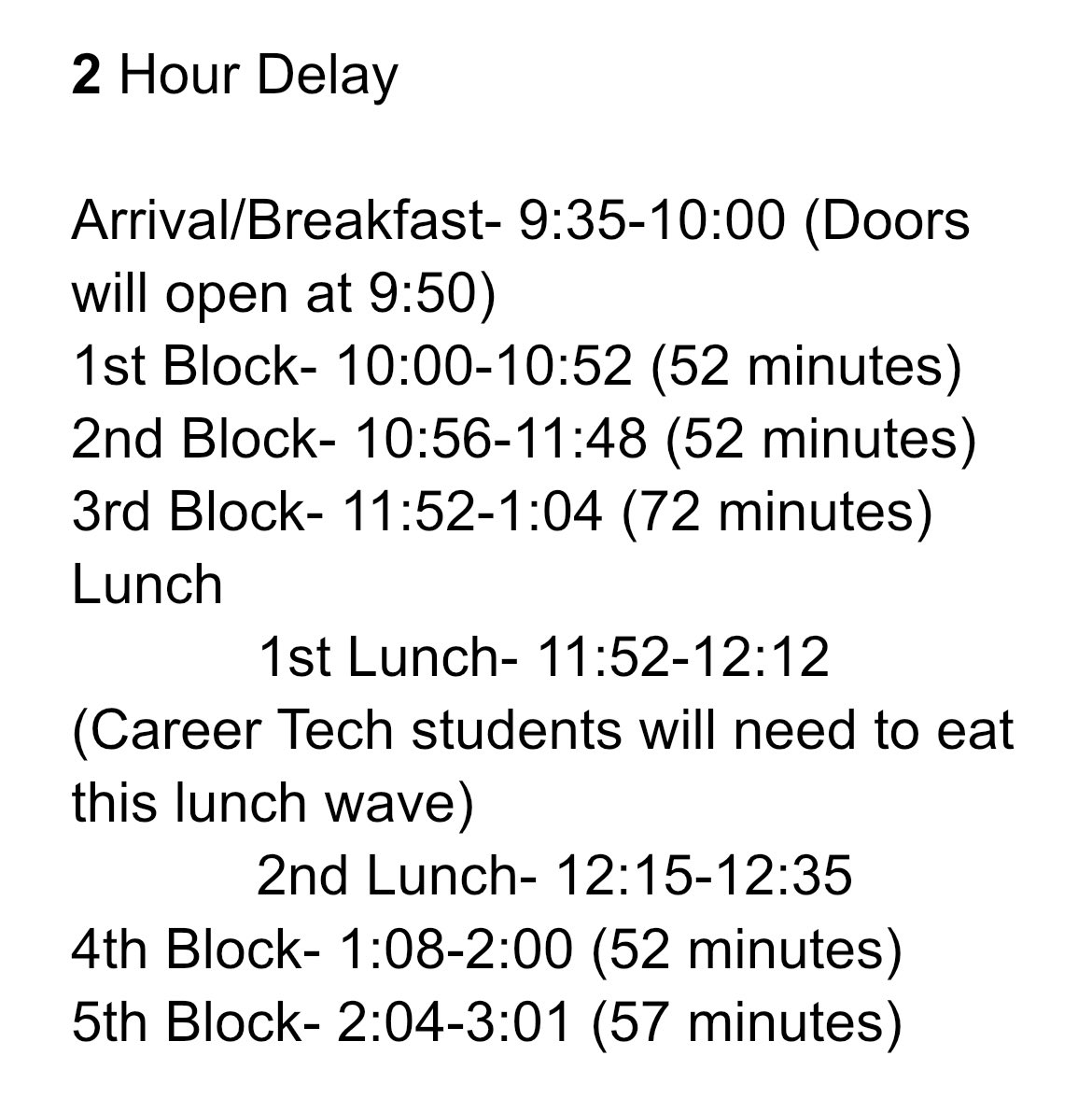 White Plains High School will operate on a two hour delay on Wednesday, January 22nd. Students will not have Career Tech in the morning but students will go to Career Tech as normal in the afternoon. Bus riders should expect your bus two hours later than normal in the morning.