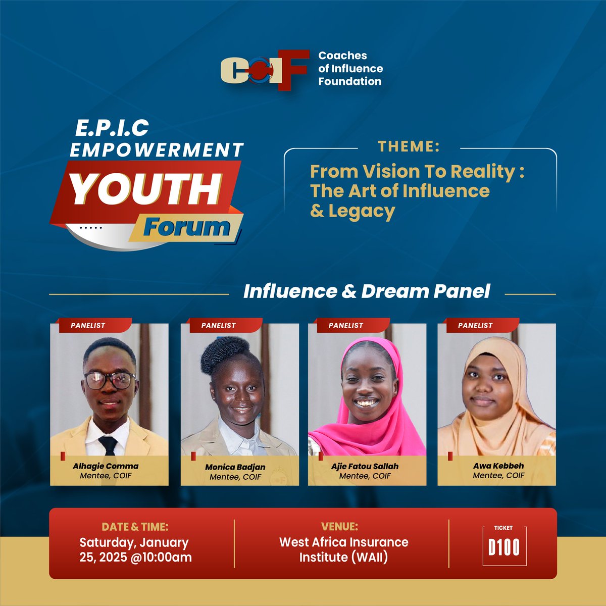 COI_foundation's tweet photo. With our Influence & Dream Panelists in the seat, prepare for an extraordinary gathering that promises to be truly EPIC!
Seize this opportunity to be part of the movement.
Register today using the link below:
https://t.co/y8VdbQxauL
#COIF #epicempowermentyouthforum https://t.co/3KZsXataz1