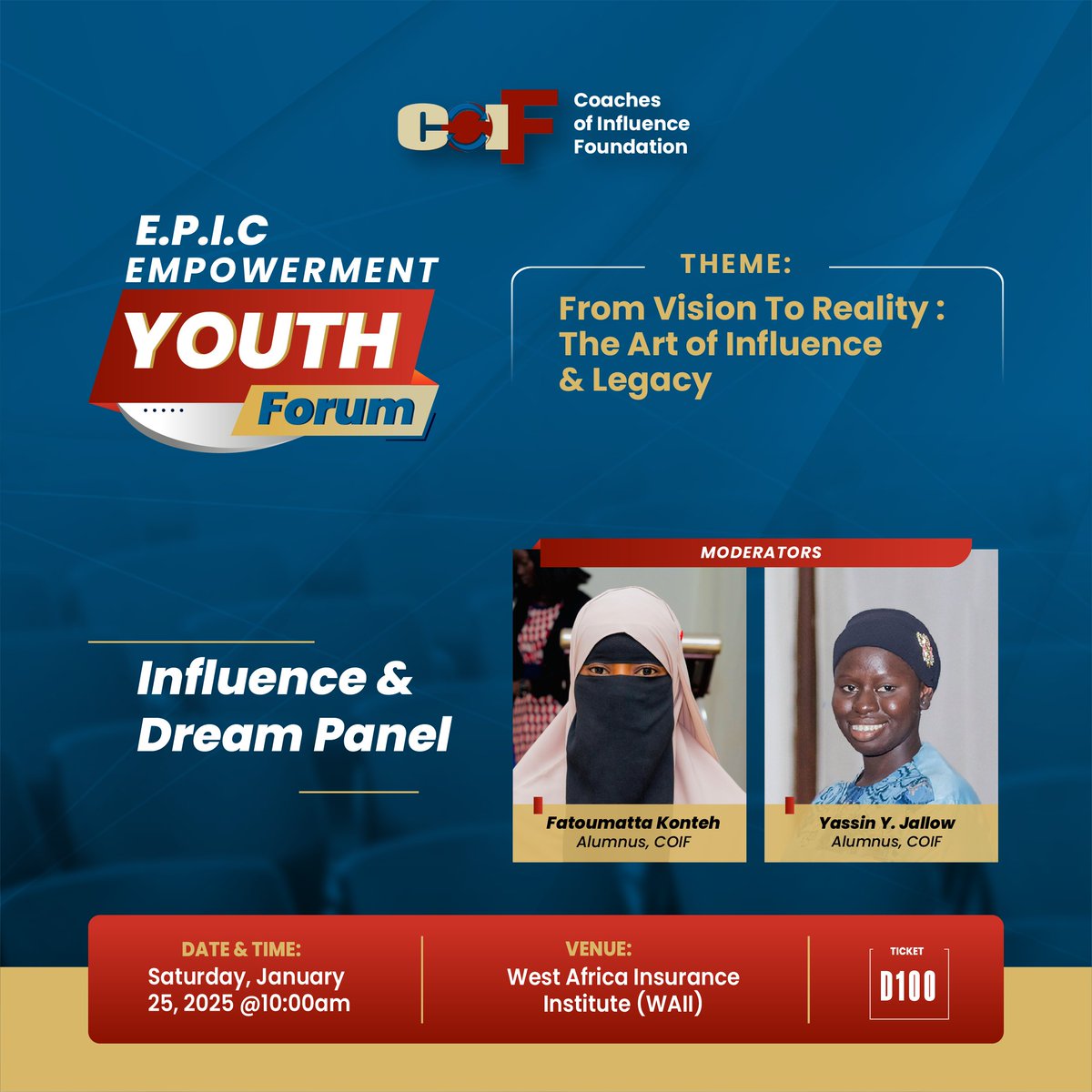 COI_foundation's tweet photo. With our Influence & Dream Panelists in the seat, prepare for an extraordinary gathering that promises to be truly EPIC!
Seize this opportunity to be part of the movement.
Register today using the link below:
https://t.co/y8VdbQxauL
#COIF #epicempowermentyouthforum https://t.co/3KZsXataz1