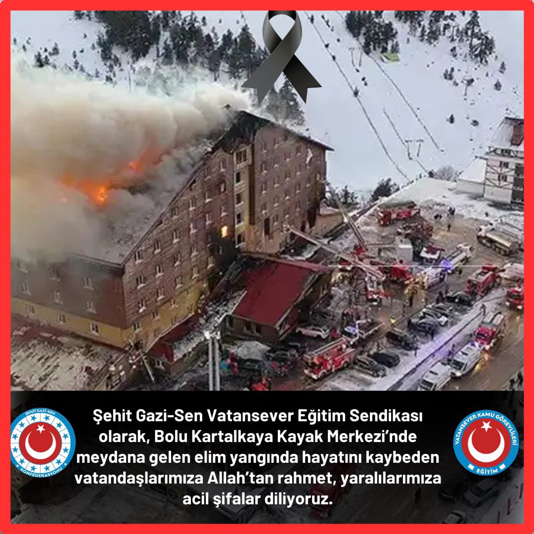 GkhanBaytemur1's tweet photo. Şehit Gazi Sen Konfederasyonu
Vatansever Sen Eğitim olarak, Bolu Kartalkaya kayak merkezinde meydana gelen elim yangında hayatını kaybeden vatandaşlarımıza Allah’tan rahmet, yaralılarımıza acil şifalar diliyoruz. https://t.co/iJiyULPeUv