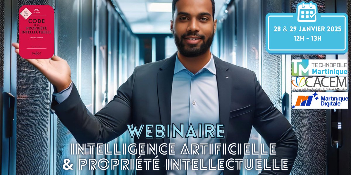 Technopole_MTQ's tweet photo. 🤖IA &amp;  Propriété Intellectuelle (PI) !  Découvrez la protection des données, la protection de l’IA par  le brevet, les droits de PI et la titularité sur les résultats de l'IA ! ℹ Webinaire les 28 et 29 janvier de 12h à 13h. ➡ Inscriptions 👉https://t.co/QIBM5Fm8SD https://t.co/4Bt4kE1fmm