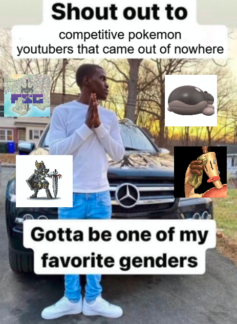 competitive pokemon youtubers without any kind of pre-established/known personal history with competitive pokemon but succeed anyway are cool as hell. keep doing your thing.
