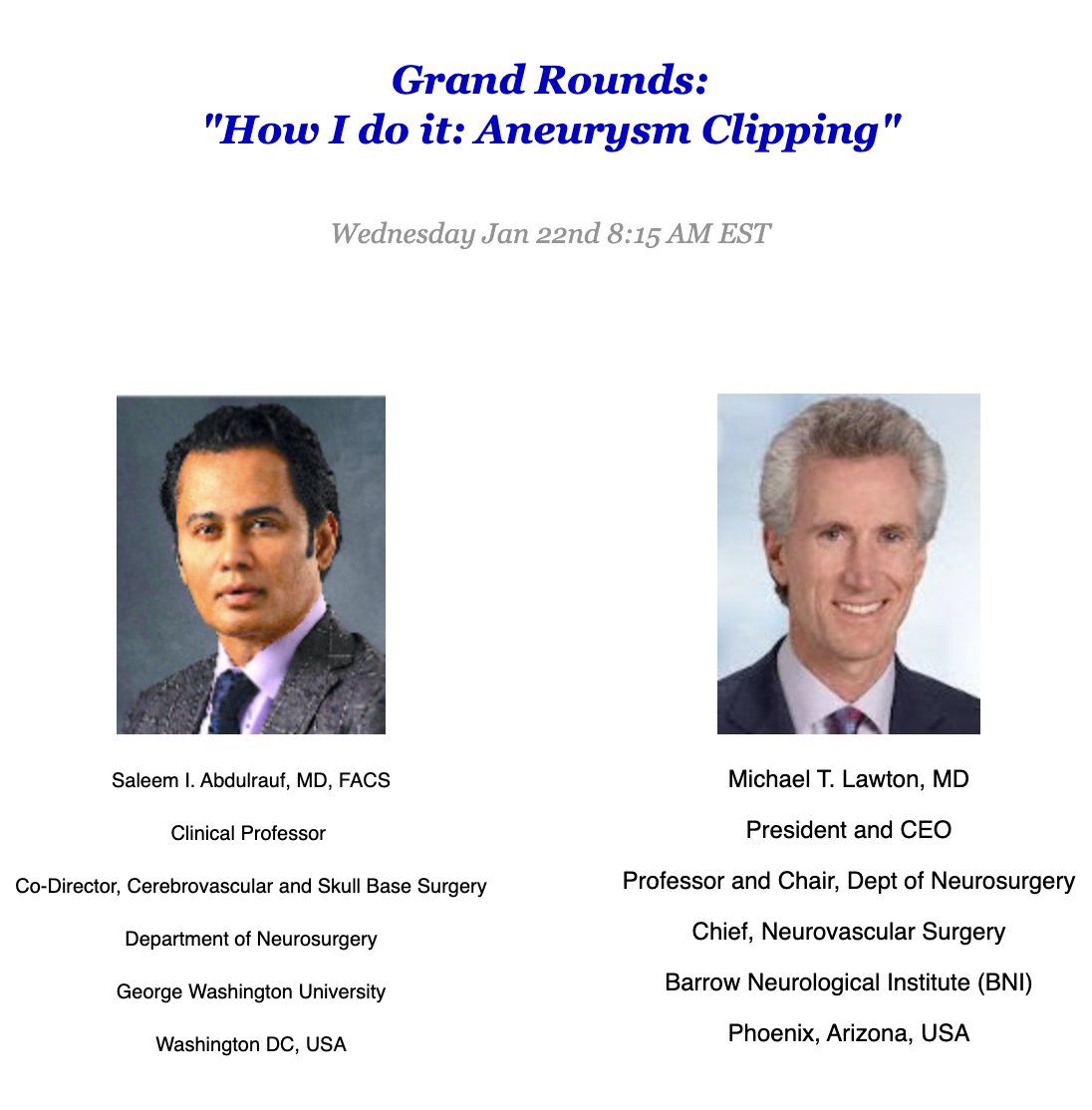 We’re thrilled to welcome <a href="/mtlawton/">Michael T. Lawton, MD</a>, Spetzler Chair of Neurosurgery <a href="/BarrowNeuro/">BarrowNeurological</a>, to <a href="/GWnsgy/">George Washington Neurosurgery</a> #GrandRounds! Joined by <a href="/ProfAbdulrauf/">Dr. Saleem Abdulrauf</a>, they’ll present:
"How I do it: Aneurysm Clipping"
📅 TOMORROW, Jan 22
⏰ 8:15 AM EST
🌐 Available globally.
Register: tinyurl.com/4dnt97h7