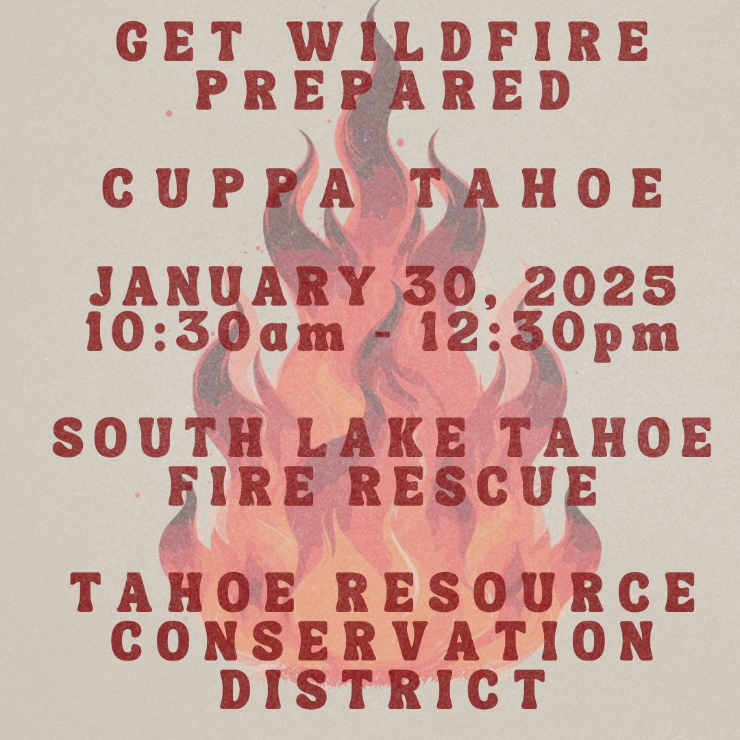Come find SLTFR at Cuppa Tahoe next Thursday from 10:30am-12:30pm! 

We'll be sharing information on how to prepare yourself and your community for wildfires through Fire Adapted and Firewise Communities programs. Plus, you can grab a free go bag at our table!