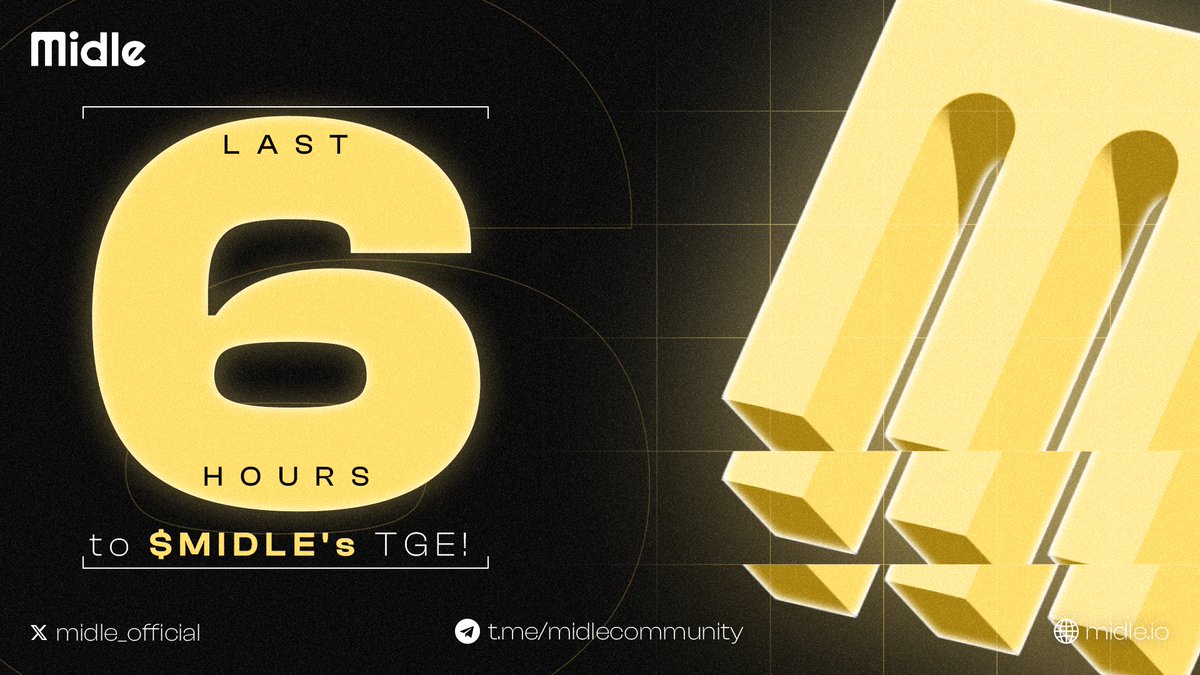 Only 6 hours left until $MIDLE TGE! 🔥

It’s getting closer...