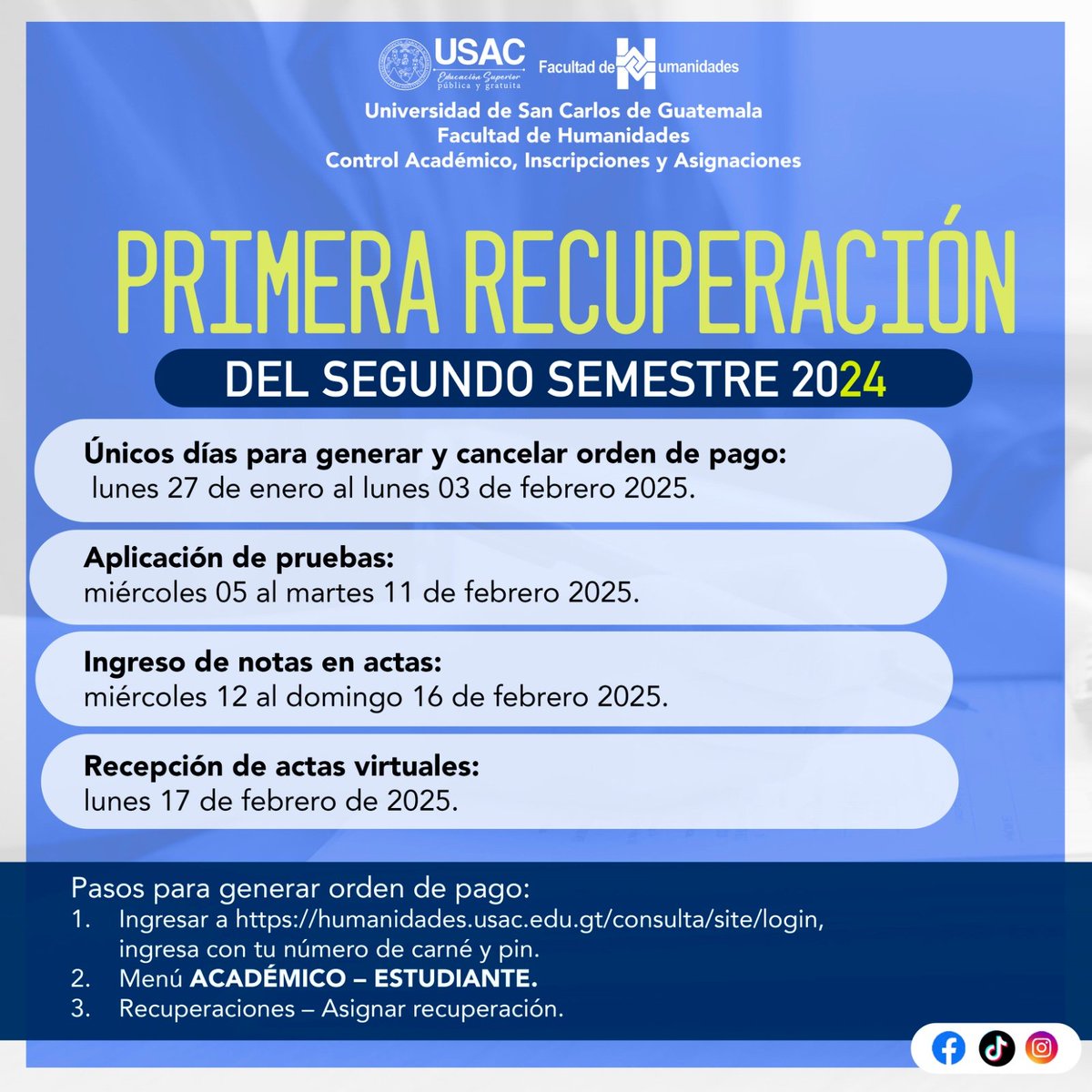 fahusac's tweet photo. ¡Atención estudiantes! 
Conoce toda la información sobre la primera recuperación del II semestre, ciclo académico 2024. 
#SomosHumanidades #USAC https://t.co/tjXESNlvFE
